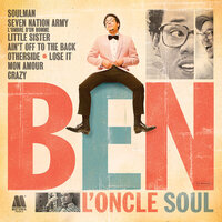 Ain't Off To The Back - Ben l'Oncle Soul, Beat Assailant