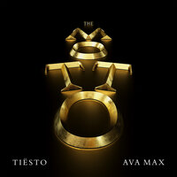 The Motto - Tiësto, Ava Max