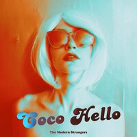 Coco Hello - The Modern Strangers