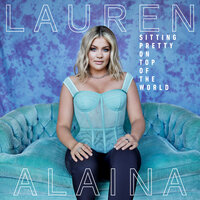 If The World Was A Small Town - LaUren ALaina