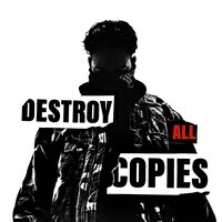 Destroy all copies - Ufo361