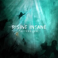 Something Inside of Me - Rising Insane