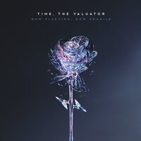 The Violent Sound - Time, The Valuator