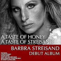 My Honey's Loving Arms - Barbra Streisand