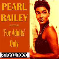 Ain't She Sweet - Pearl Bailey