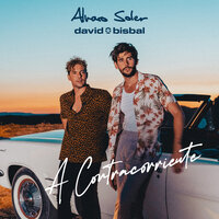 A Contracorriente - Alvaro Soler, David Bisbal