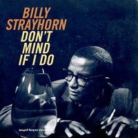 Just A-Sittin' and A-Rockin' - Billy Strayhorn
