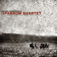Banjo Pickin' Girl - Abigail Washburn & The Sparrow Quartet, Béla Fleck, Ben Sollee