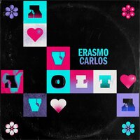 A Volta - Erasmo Carlos