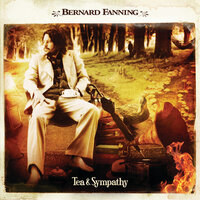 Songbird - Bernard Fanning