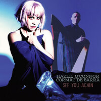 Could Be with Me - Hazel O'Connor, Cormac De Barra