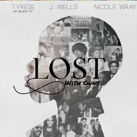 Lost with Guns - Tyrese, J. Wells, Nicole Wray