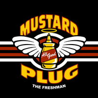 The Freshman - Mustard Plug