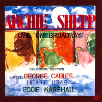 St. James Infirmary - Archie Shepp, George Cables, Herbie Lewis