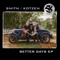 Better Days - Richie Kotzen, Adrian Smith