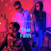 Good Hands - True Faith