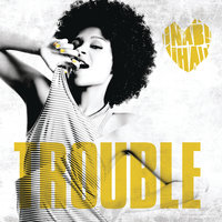 Trouble (Mike Hawkins Dub) - Nabiha