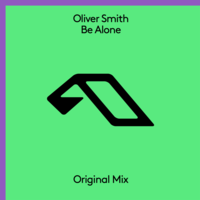 Be Alone - Oliver Smith