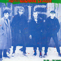 Can't Stand Rock N Roll - Anti-Nowhere League