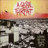 I Don't Want It All - A Global Threat