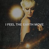 I Feel the Earth Move - Maggie Rose