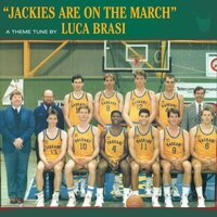 Jackies Are On The March - Luca Brasi