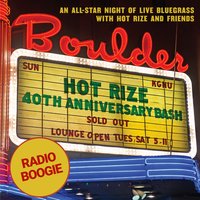 Gone But Not Forgotten - Hot Rize