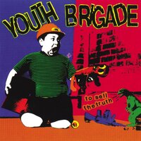 It's Not My Fault - Youth Brigade
