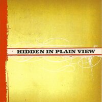 Where the Highways End - Hidden in Plain View