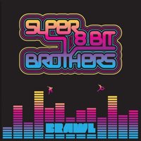 Roll It Up - Super 8 Bit Brothers