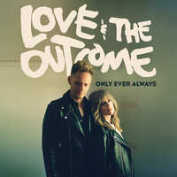 Moving On - Love & The Outcome