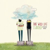 Better With You - This Wild Life