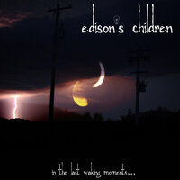 Dusk - Edison's Children