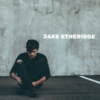 I Can Take It - Jake Etheridge