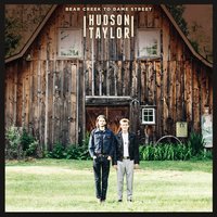 I Love You and You Don't Even Know - Hudson Taylor