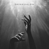 Dayan Kalbim - Ilhan