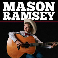 Yo Da Lady Who - Mason Ramsey