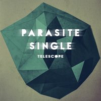 The Sun Inside of Us - Parasite Single