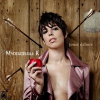 Me taire te plaire - Mademoiselle K.