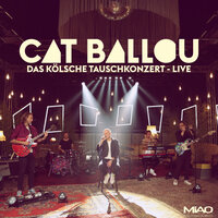 Niemols im Läve (Das kölsche Tauschkonzert) - Cat Ballou