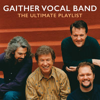 We'll Talk It Over - Gaither Vocal Band