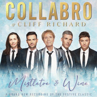 Mistletoe and Wine - Collabro, Cliff Richard, Sir Cliff Richard