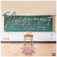 The Assignment - Tay Money