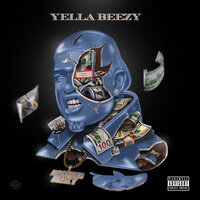 Trust - Yella Beezy