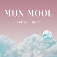 Mux Mool