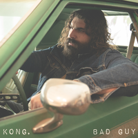 Bad Guy - KONG.