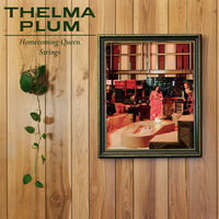 Homecoming Queen Strings - Thelma Plum
