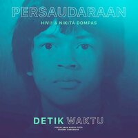 Persaudaraan - Hivi!, Nikita Dompas