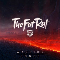 Warrior Song - TheFatRat