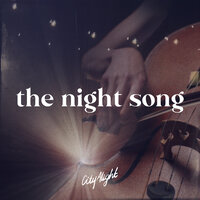 The Night Song - CityAlight, Colin Buchanan